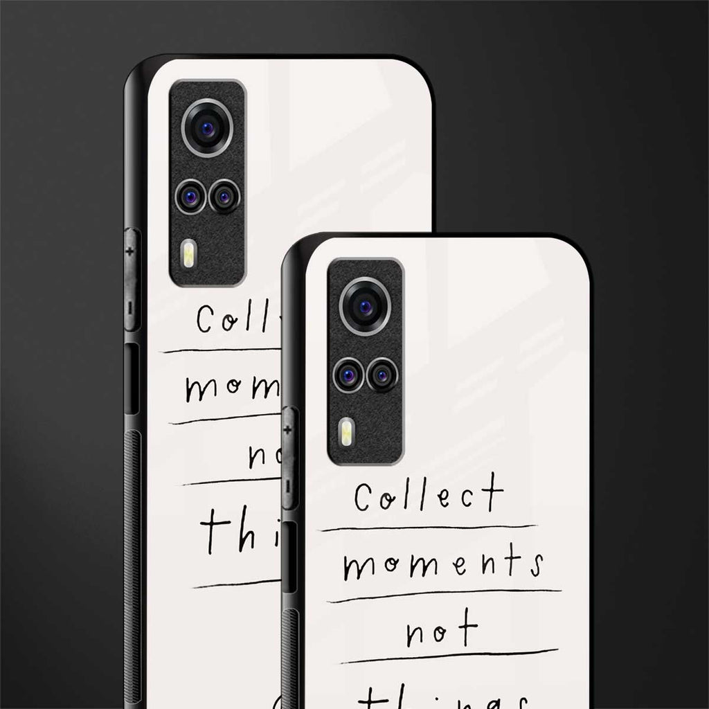 collect moments not things glass case for vivo y53s image-2