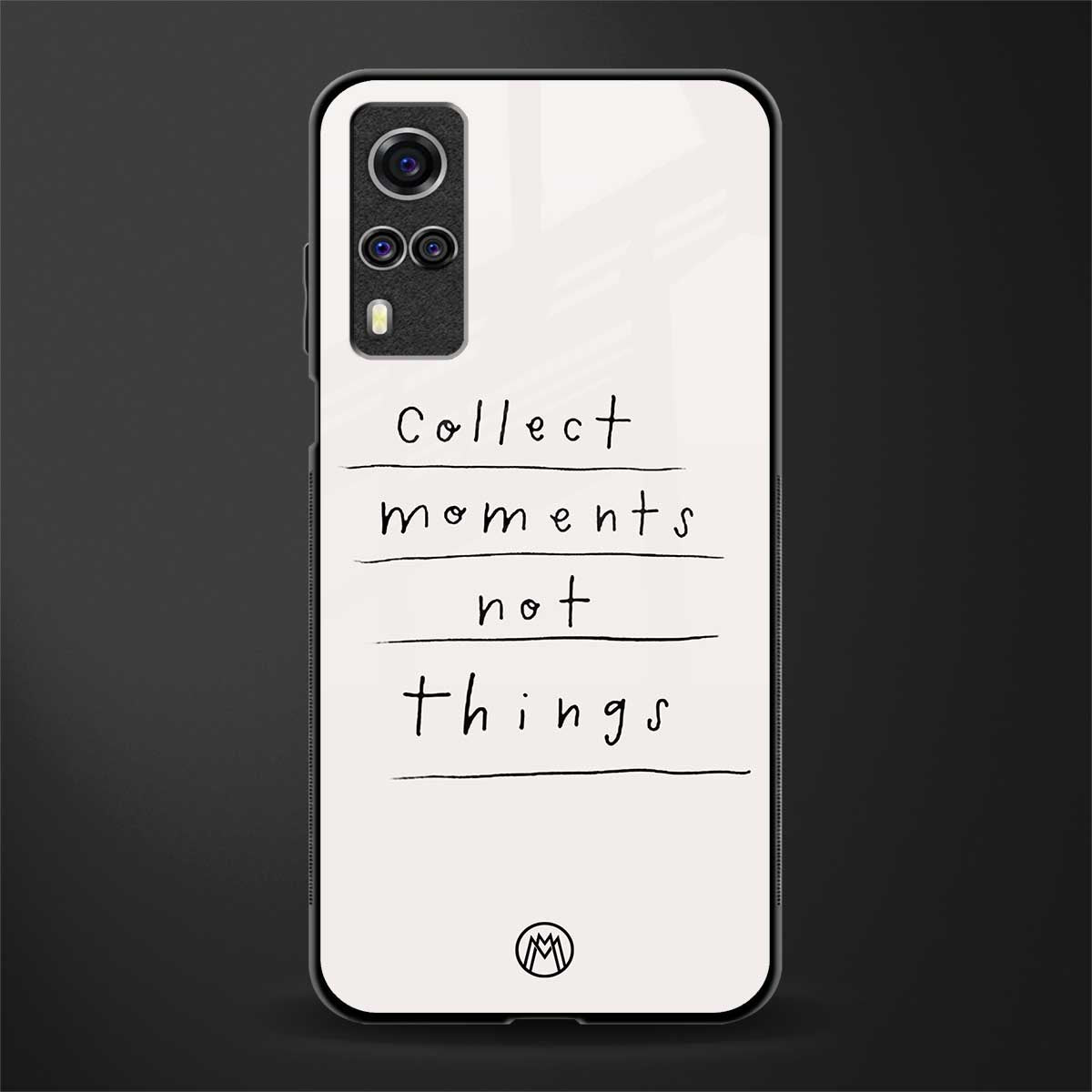 collect moments not things glass case for vivo y51 image