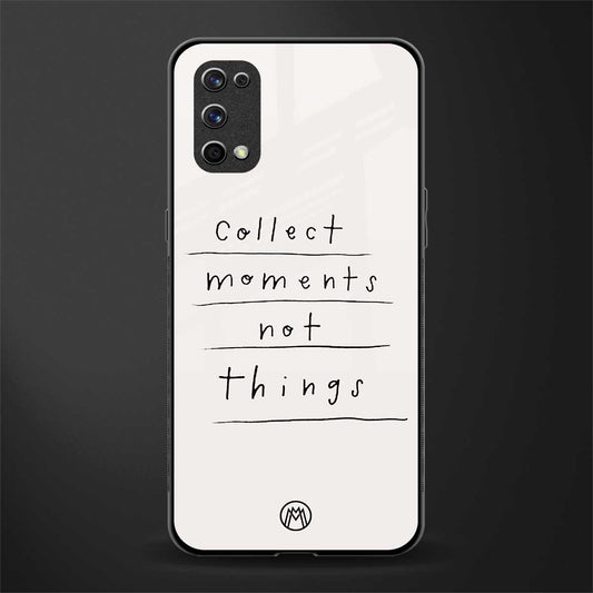 collect moments not things glass case for realme x7 pro image