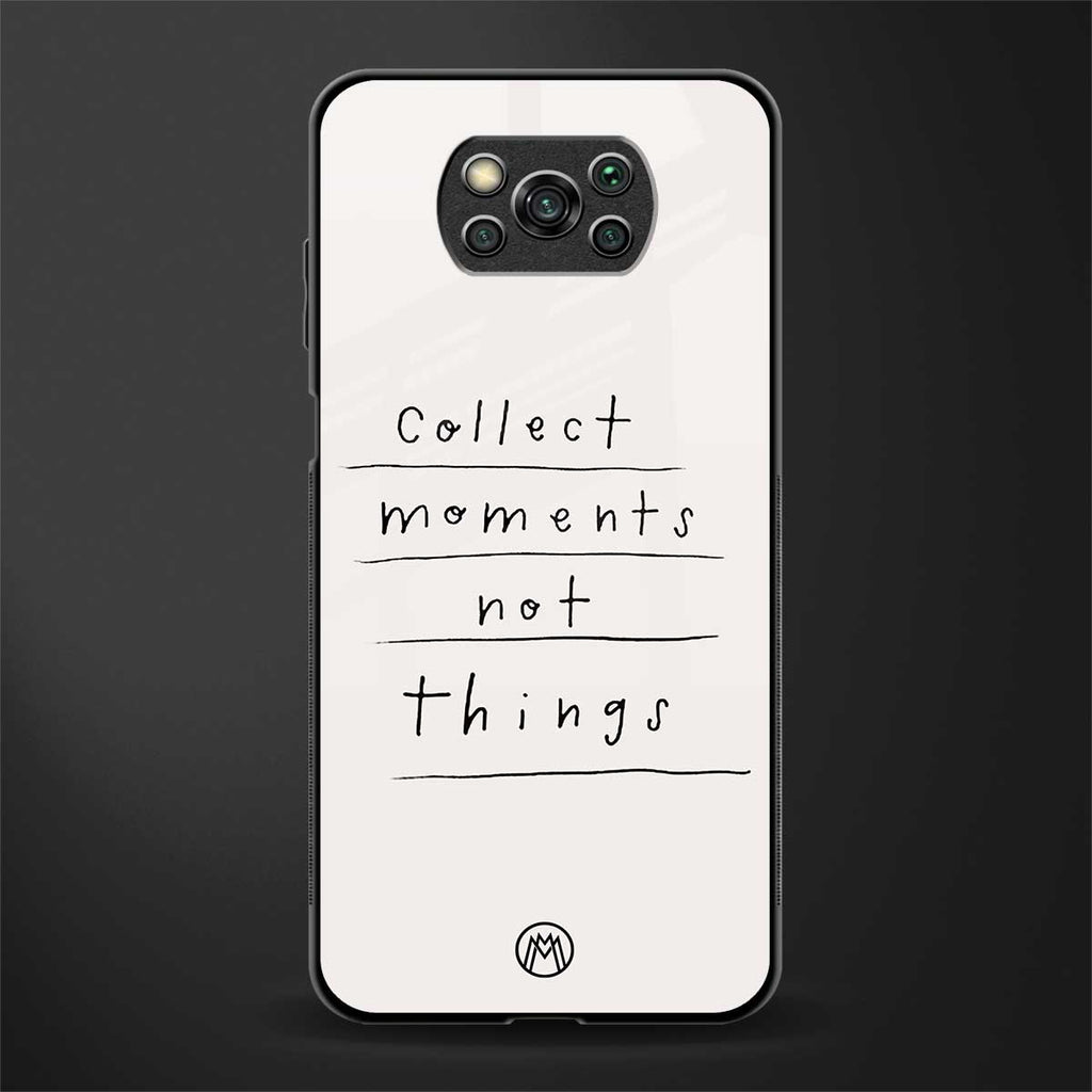 collect moments not things glass case for poco x3 pro image