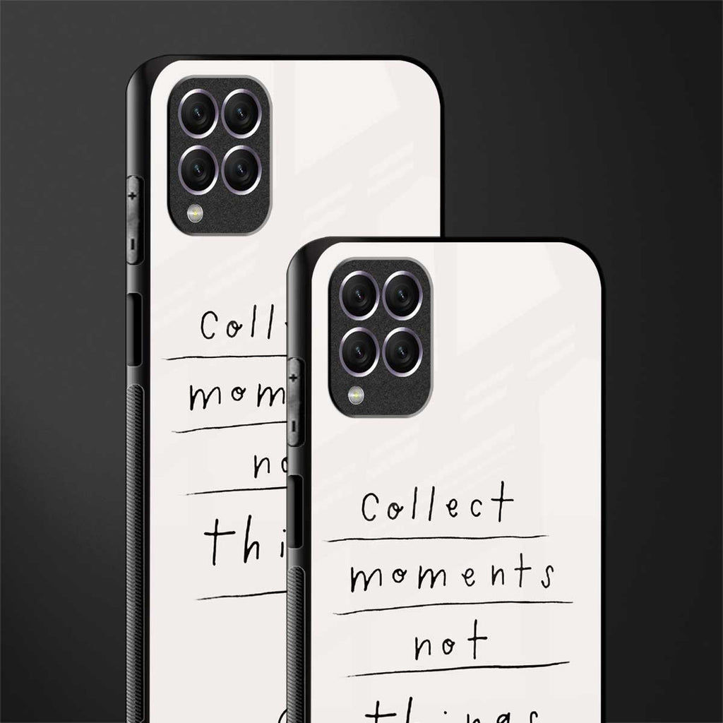 collect moments not things glass case for samsung galaxy f62 image-2