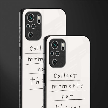 collect moments not things glass case for redmi note 10 image-2