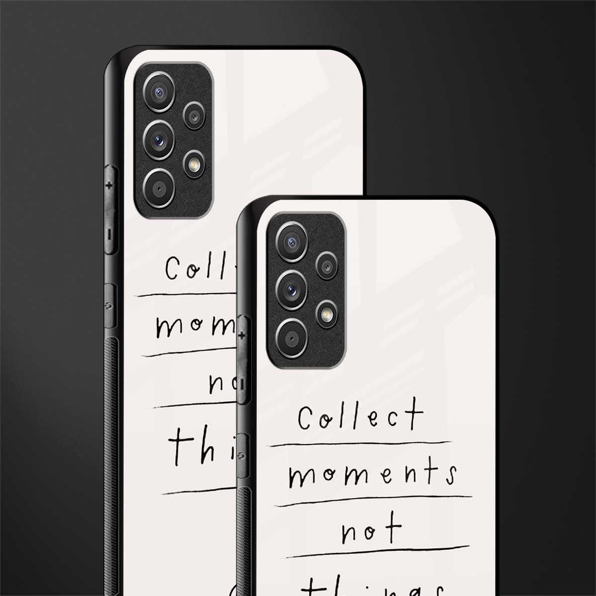 collect moments not things glass case for samsung galaxy a52s 5g image-2