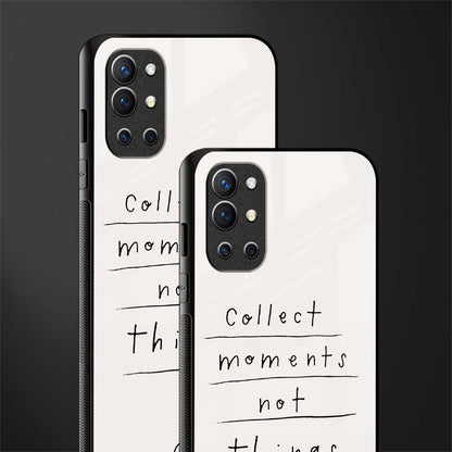 collect moments not things glass case for oneplus 9r image-2