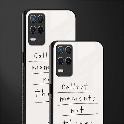 collect moments not things glass case for realme narzo 30 5g image-2