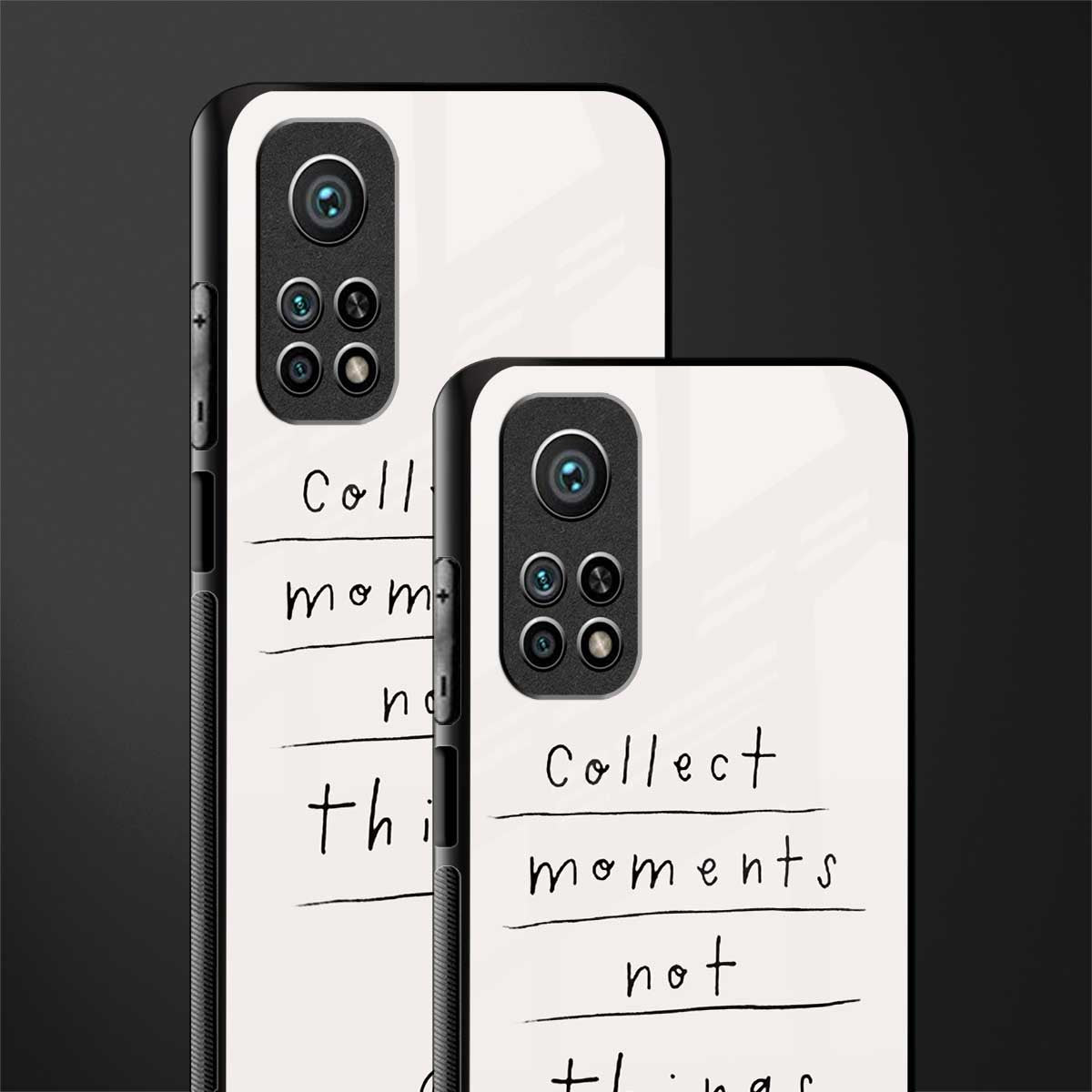 collect moments not things glass case for mi 10t 5g image-2