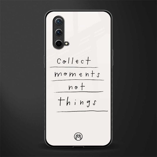 collect moments not things glass case for oneplus nord ce 5g image