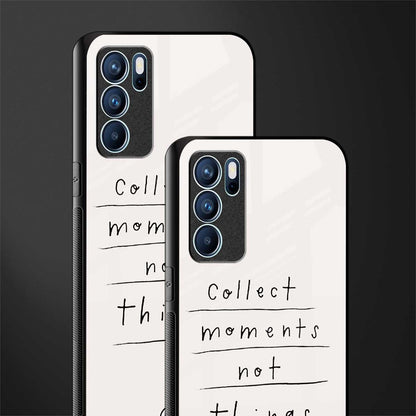 collect moments not things glass case for oppo reno6 5g image-2