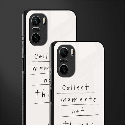 collect moments not things glass case for mi 11x 5g image-2