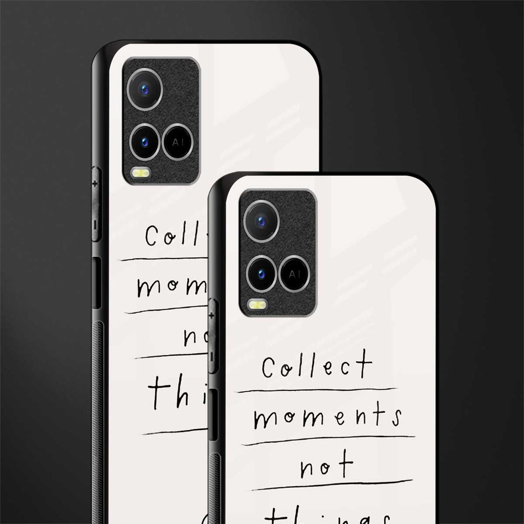collect moments not things glass case for vivo y21s image-2
