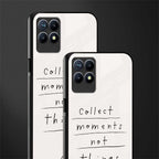 collect moments not things glass case for realme narzo 50 image-2