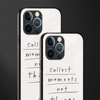 collect moments not things glass case for iphone 12 pro image-2