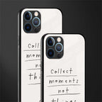 collect moments not things glass case for iphone 12 pro max image-2