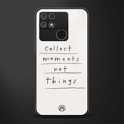 collect moments not things back phone cover | glass case for realme narzo 50a