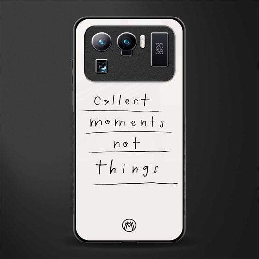 collect moments not things glass case for mi 11 ultra 5g image