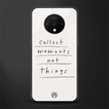 collect moments not things glass case for oneplus 7t image