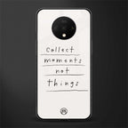 collect moments not things glass case for oneplus 7t image