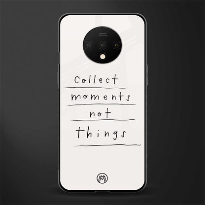 collect moments not things glass case for oneplus 7t image