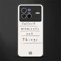 collect moments not things glass case for vivo x80 image