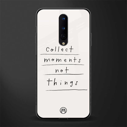 collect moments not things glass case for oneplus 8 image