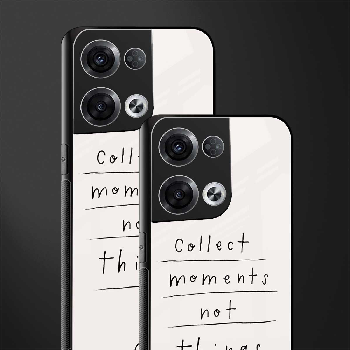 collect moments not things back phone cover | glass case for oppo reno 8