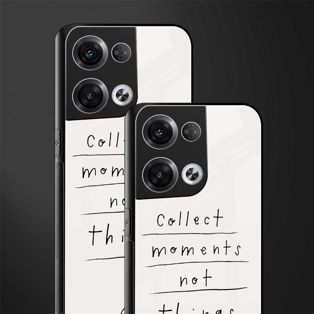 collect moments not things back phone cover | glass case for oppo reno 8 pro
