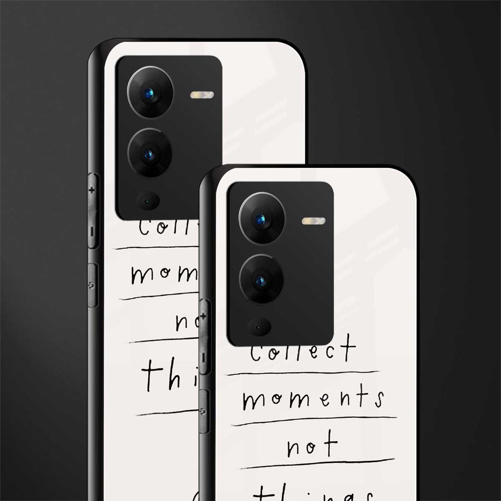 collect moments not things back phone cover | glass case for vivo v25 pro 5g