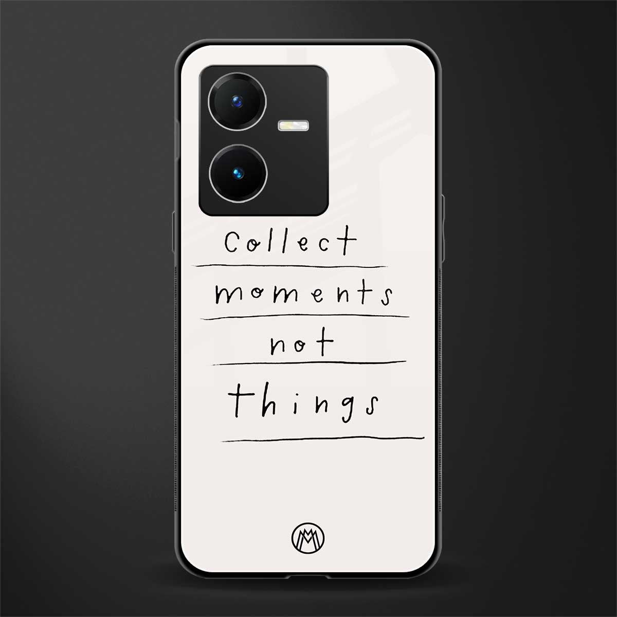 collect moments not things back phone cover | glass case for vivo y22