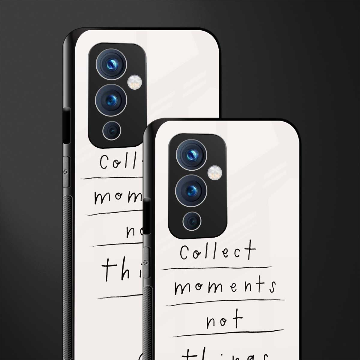 collect moments not things back phone cover | glass case for oneplus 9