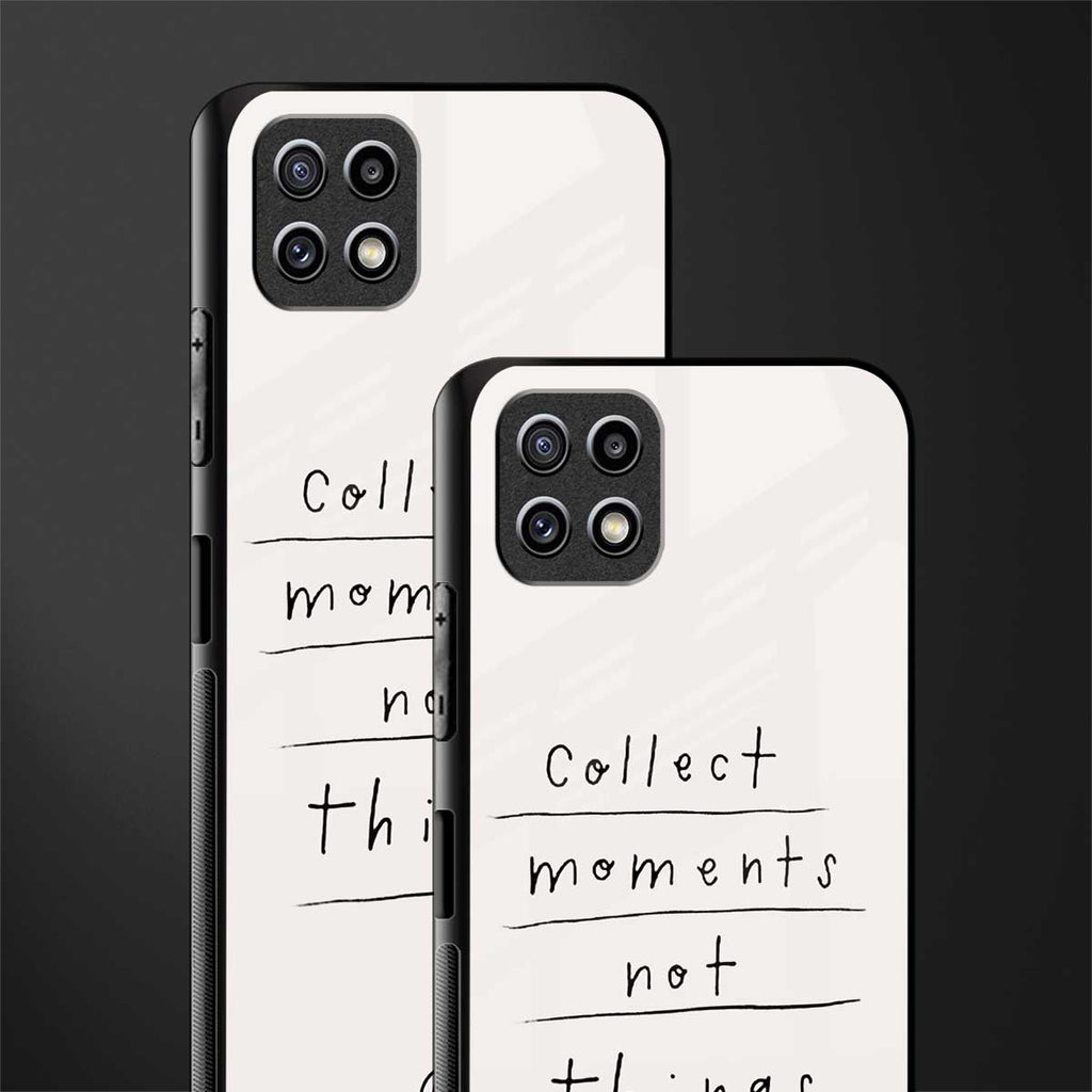 collect moments not things back phone cover | glass case for samsung galaxy f42