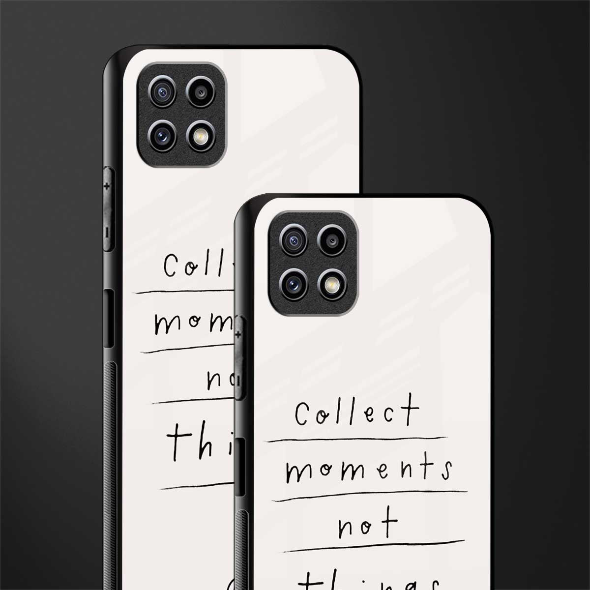 collect moments not things back phone cover | glass case for samsung galaxy f42