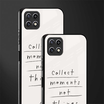 collect moments not things back phone cover | glass case for samsung galaxy f42