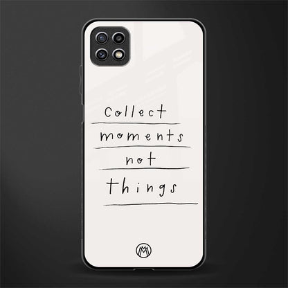 collect moments not things back phone cover | glass case for samsung galaxy f42