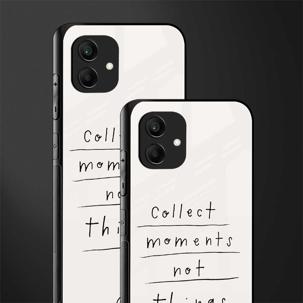 collect moments not things back phone cover | glass case for samsung galaxy a04