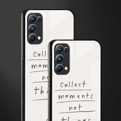 collect moments not things back phone cover | glass case for oppo reno 5