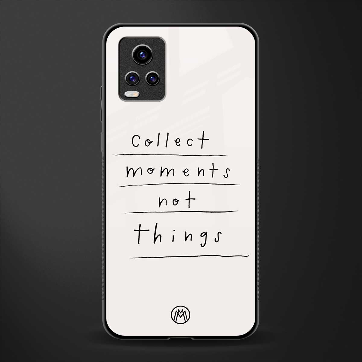 collect moments not things back phone cover | glass case for vivo v21e 4g