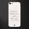 collect moments not things glass case for iphone 8 image