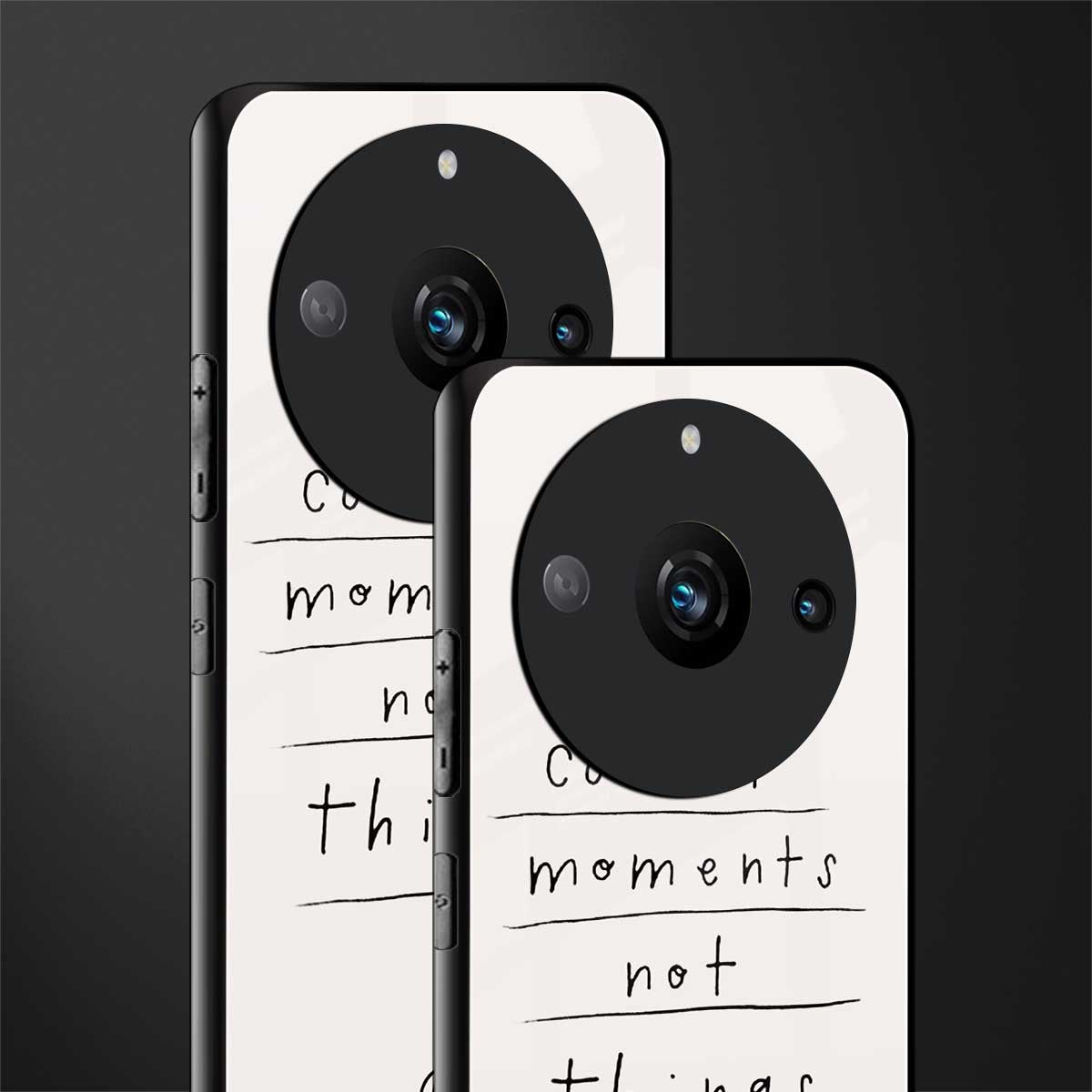 collect moments not things back phone cover | glass case for realme 11 pro 5g