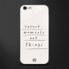collect moments not things glass case for iphone 6s image