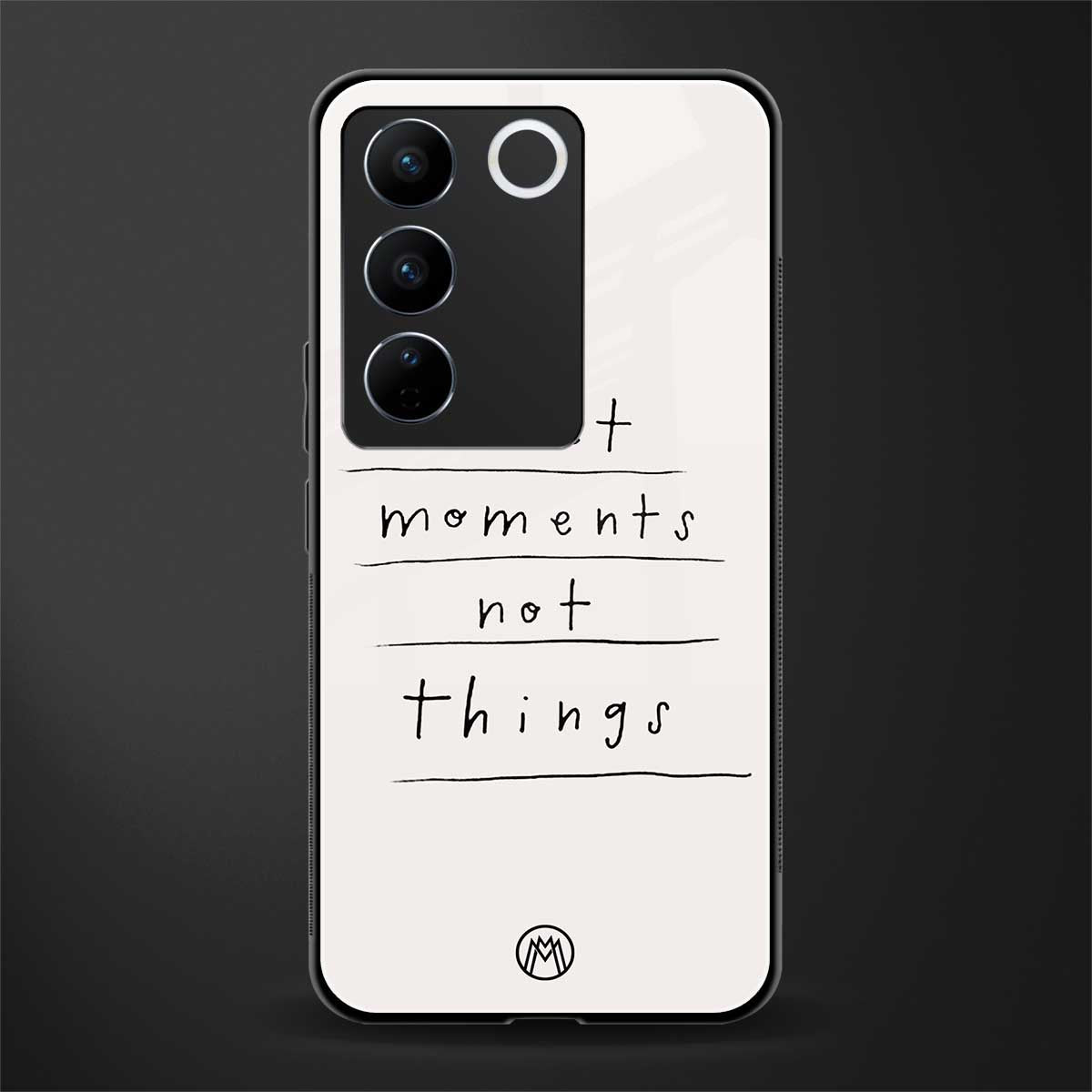 collect moments not things back phone cover | glass case for vivo v27 pro 5g