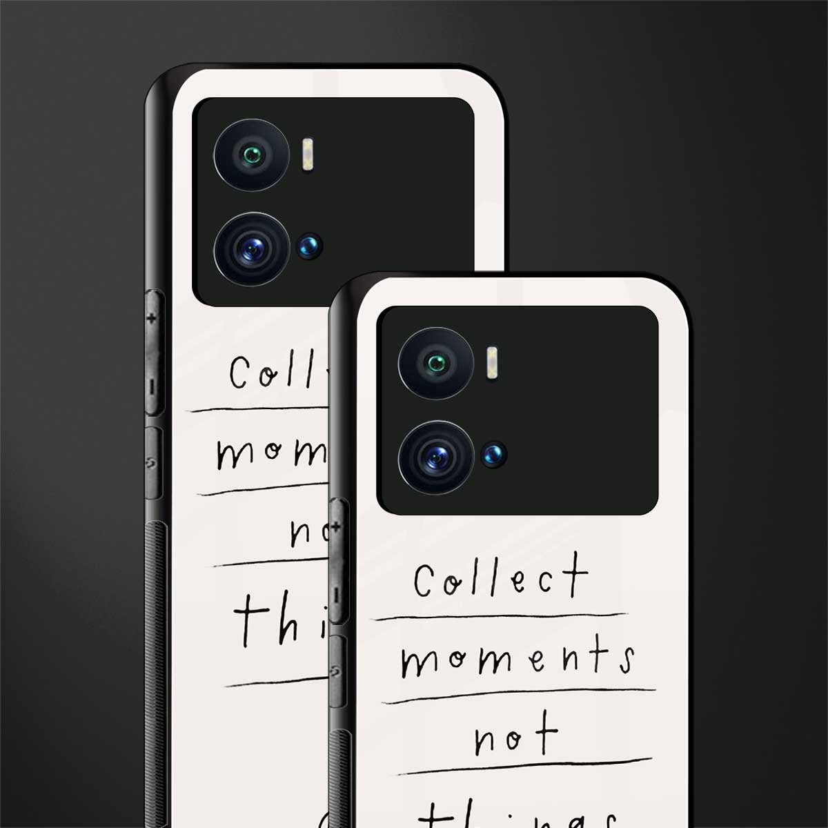 collect moments not things back phone cover | glass case for iQOO 9 Pro