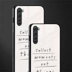 collect moments not things glass case for oneplus nord ac2001 image-2