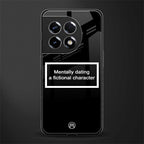dating a fictional character black back phone cover | glass case for oneplus 11r
