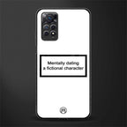 dating a fictional character white glass case for redmi note 11s image