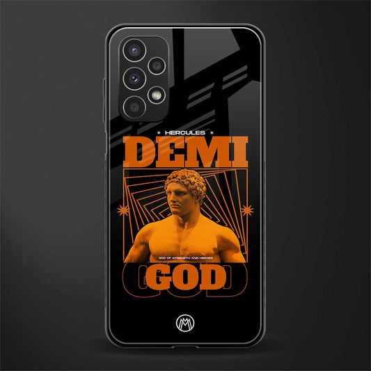 demi god back phone cover | glass case for samsung galaxy a13 4g