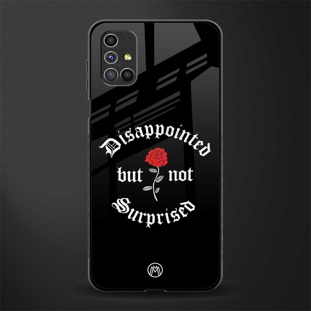disappointed but not surprised glass case for samsung galaxy m51 image