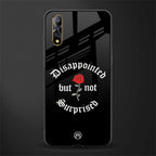 disappointed but not surprised glass case for vivo s1 image