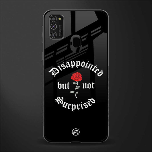 disappointed but not surprised glass case for samsung galaxy m21 image