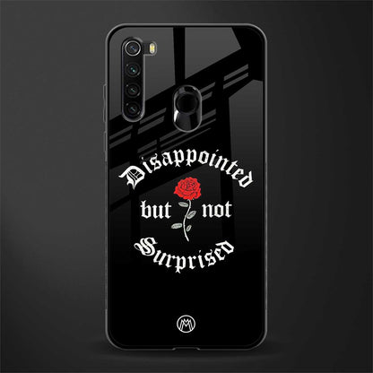 disappointed but not surprised glass case for redmi note 8 image