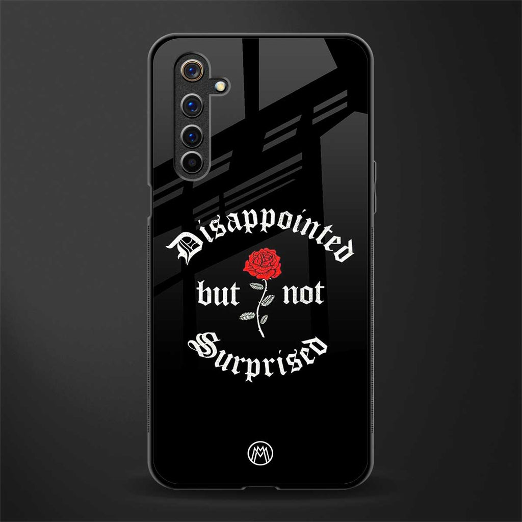 disappointed but not surprised glass case for realme 6 image